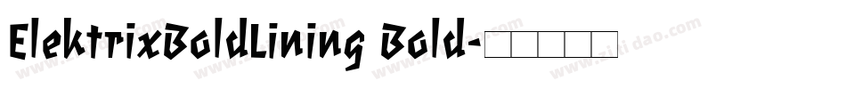ElektrixBoldLining Bold字体转换